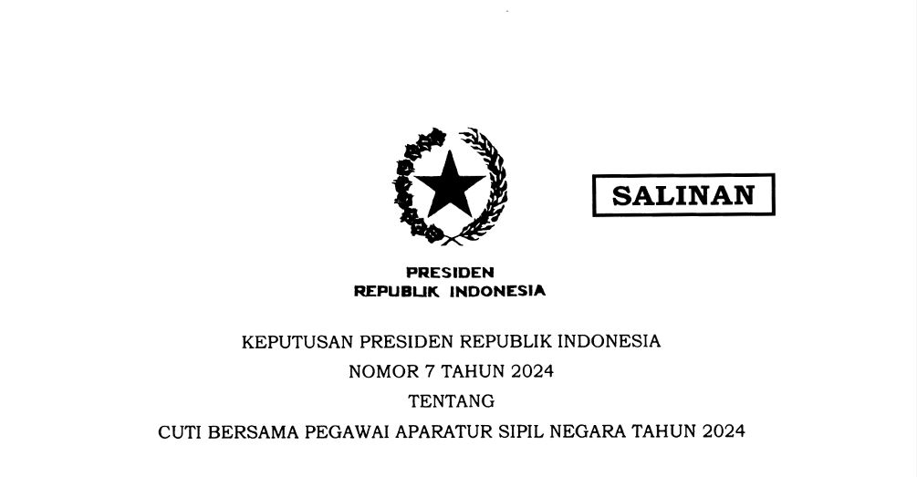 KEPUTUSAN PRESIDEN REPUBLIK INDONESIA CUTI BERSAMA PEGAWAI APARATUR SIPIL NEGARA TAHUN 2024
